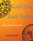 Image for Each Day &amp; Each Night: Celtic Prayers from Iona