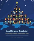 Image for Good News of Great Joy : Daily Readings for Advent from Around the World