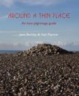 Image for Around a thin place: an Iona pilgrimage guide
