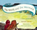 Image for The monk and the mermaid  : a story from Iona