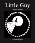 Image for Little Guy: Journey of Hope