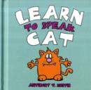 Image for Learn to Speak Cat