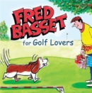 Image for Fred Basset for golf lovers