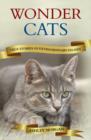 Image for Wonder cats  : true stories of extraordinary felines