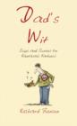 Image for Dad&#39;s wit  : quips and quotes for fantastic fathers