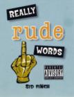 Image for Really Rude Words