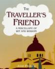 Image for The traveller&#39;s friend  : a miscellany of wit and wisdom