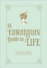 Image for An Edwardian Guide to Life