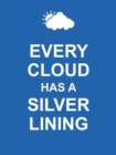 Image for Every cloud has a silver lining