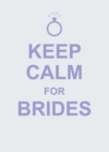 Image for Keep calm for brides