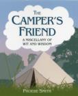 Image for The camper&#39;s friend  : a miscellany of wit and wisdom