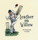 Image for Leather on willow  : the pocket book of cricket