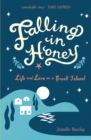 Image for Falling in honey  : life and love on a Greek island
