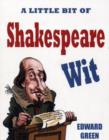 Image for A Little Bit of Shakespeare Wit