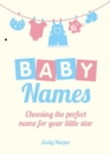 Image for Baby names  : choosing the perfect name for your little star