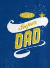 Image for For a super dad