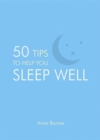 Image for 50 tips to help you sleep well