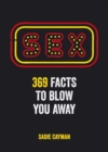 Image for Sex  : 369 facts to blow you away