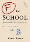 Image for F in School  : blunders, backchat and bad excuses