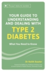 Image for Your Guide to Understanding and Dealing with Type 2 Diabetes