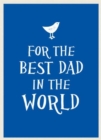 Image for For the Best Dad in the World