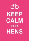 Image for Keep Calm for Hens