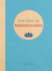 Image for The Gift of Mindfulness