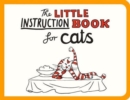 Image for The Little Instruction Book for Cats