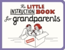 Image for The Little Instruction Book for Grandparents