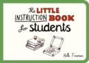 Image for The Little Instruction Book for Students