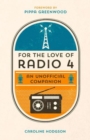 Image for For the Love of Radio 4