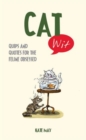 Image for Cat wit  : quips and quotes for the feline-obsessed