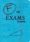 Image for F in Exams Journal
