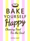 Image for Bake Yourself Happy