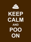 Image for Keep Calm and Poo On