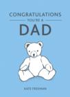 Image for Congratulations You&#39;re a Dad