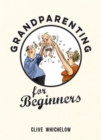 Image for Grandparenting for beginners