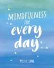 Image for Mindfulness for Every Day
