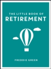 Image for The Little Book of Retirement
