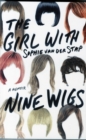 Image for The Girl with Nine Wigs