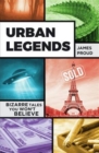 Image for Urban legends  : bizarre tales you won&#39;t believe