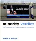 Image for Minority verdict  : the Conservative Party, the voters and the 2010 election