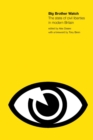 Image for Big brother watch: the state of civil liberties in modern Britain