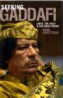Image for Seeking Gaddafi