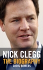Image for Nick Clegg: the biography