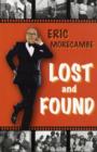 Image for Eric Morecambe - lost and found