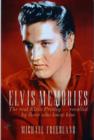 Image for Elvis memories  : the real Presley - by those who knew him
