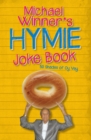 Image for Michael Winner&#39;s Hymie joke book.