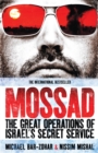 Image for Mossad: the great operations of Israel&#39;s secret service