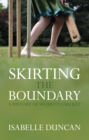 Image for Skirting the boundary: a history of women&#39;s cricket